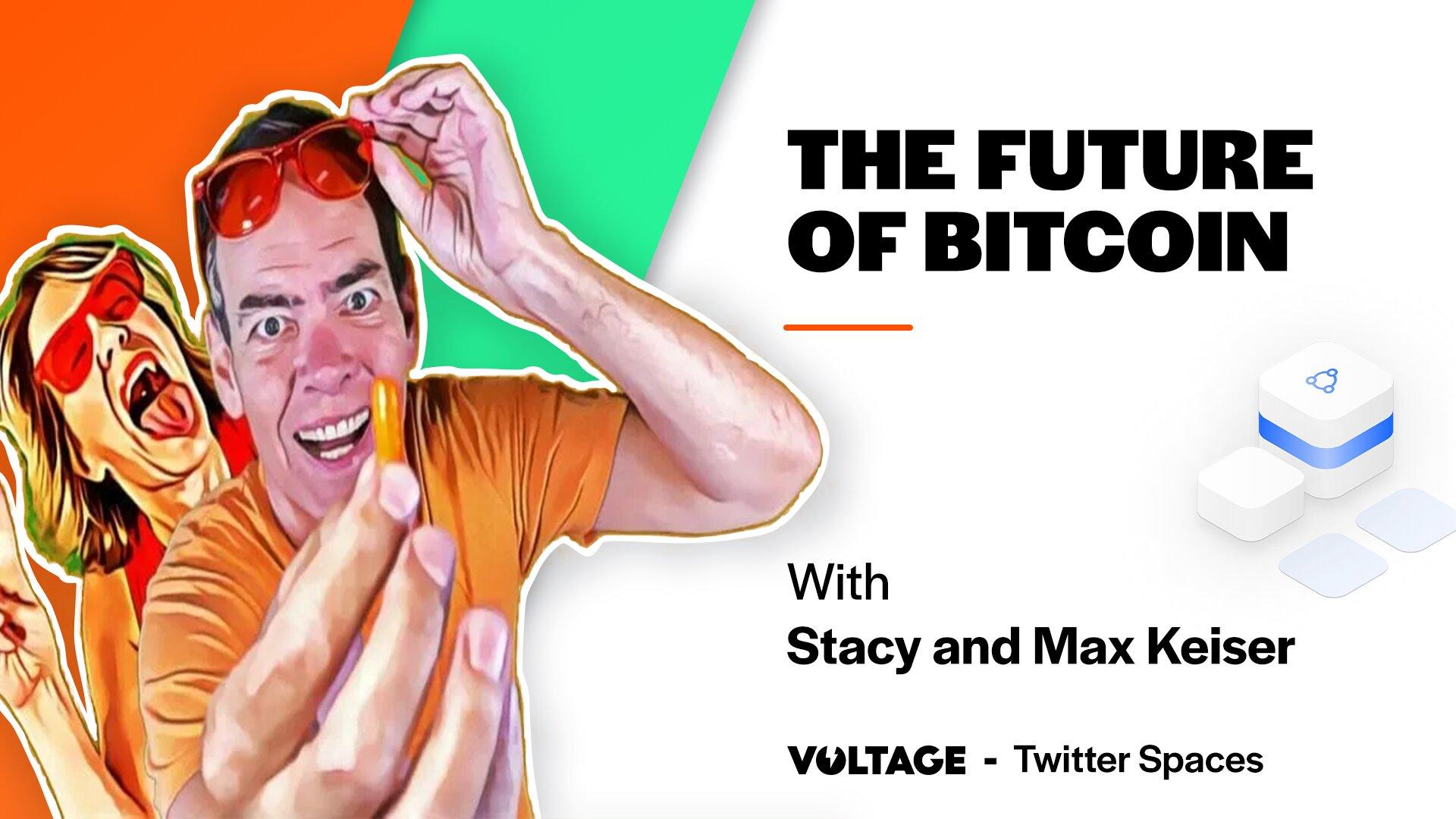 Bitcoin's Future - Discussion with Stacy Herbert and Max Keiser