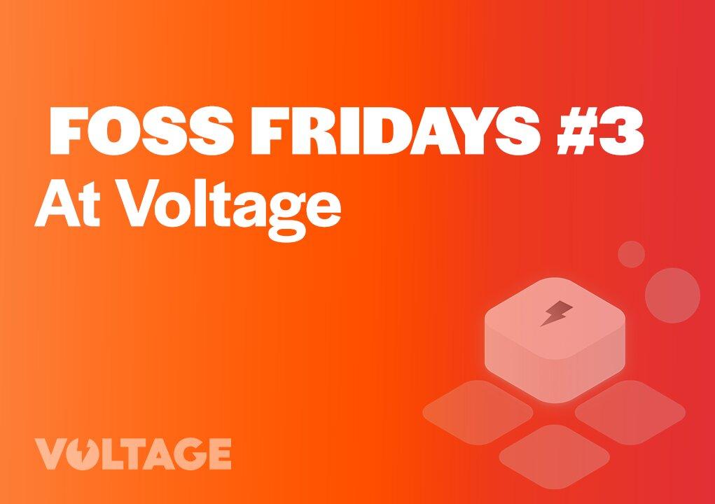 What the Voltage Crew Built On #FOSSFriday #3