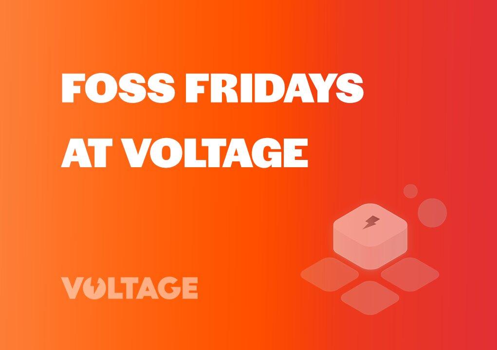 FOSS Fridays at Voltage