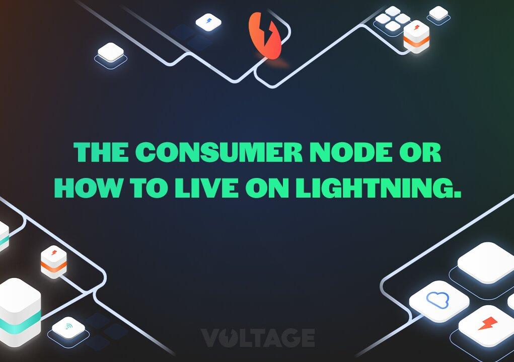 Lightning Node “Type” Series #1: The Consumer Node or How to Live on Lightning