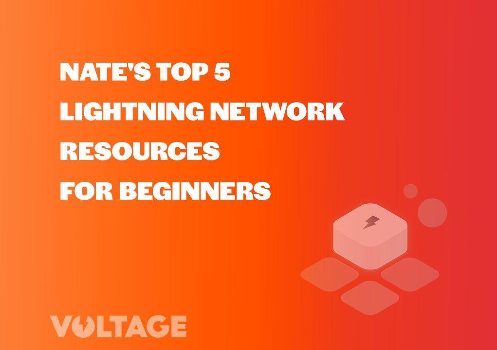 Nate's Top 5 Lightning Network Resources for Beginners
