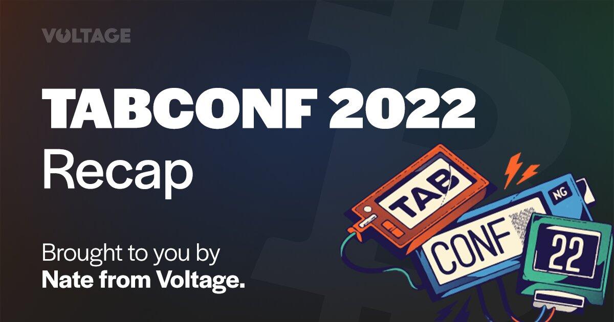 TABConf 2022 Recap by Nate