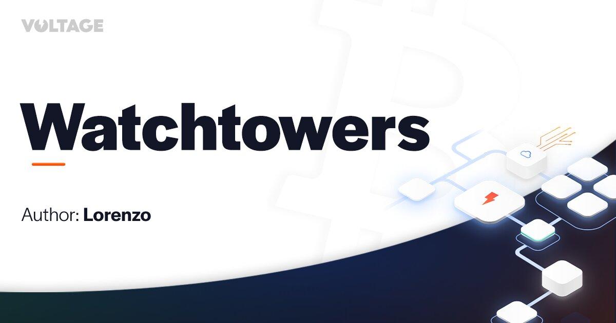Watchtowers on Lightning Network