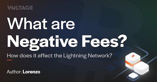 What are Negative Fees and how Does it Affect the Lightning Network?